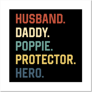 Fathers Day Shirt Husband Daddy Poppie Protector Hero Gift Posters and Art